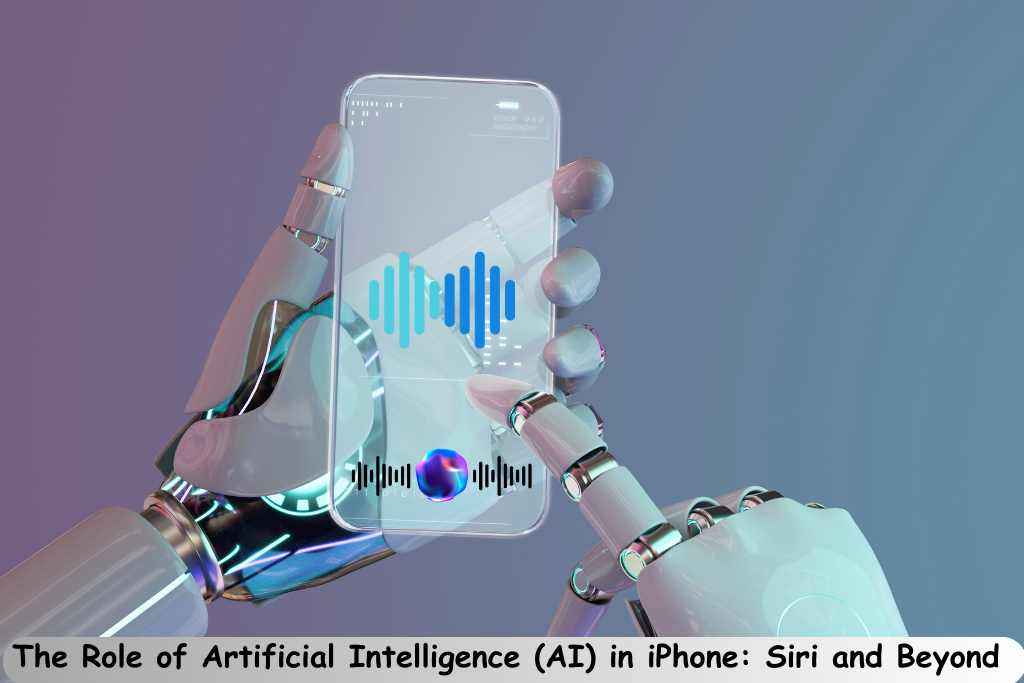 The Role of Artificial Intelligence (AI) in iPhone: Siri and Beyond