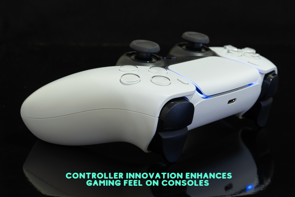 Controller Innovation Enhances Gaming Feel on Consoles