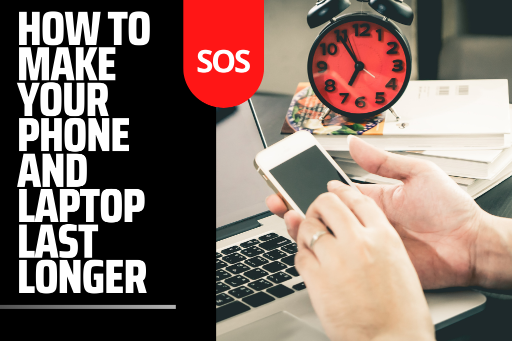Smartphone SOS: How to Make Your Phone and Laptop Last Longer